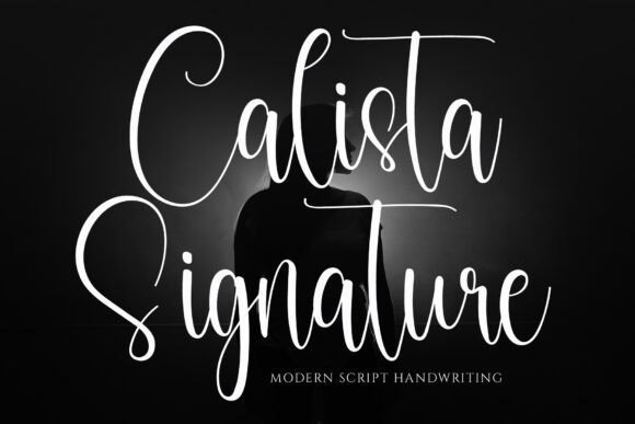 Choosing Calista Signature: A Font for a Polished, Memorable Brand
