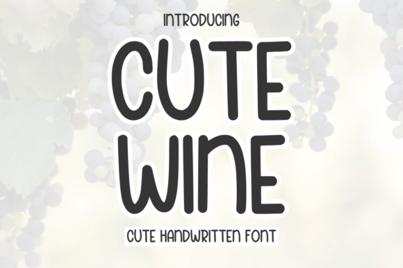 Cute Wine: A Warm-Hearted Script Font for Your Editorial Voice