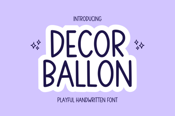 Decor Balloon: A Playful Handwritten Font for Digital Creators