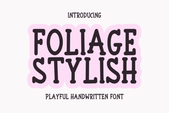 Finding Your Editorial Voice with the Foliage Stylish Font