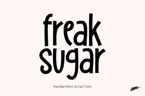Freak Sugar: A Handwritten Font for Relaxed Editorial Design