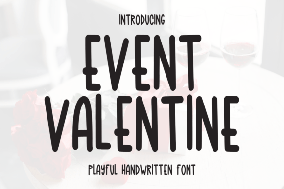 How Event Valentine Became My Go-To Font for Friendly Campaigns