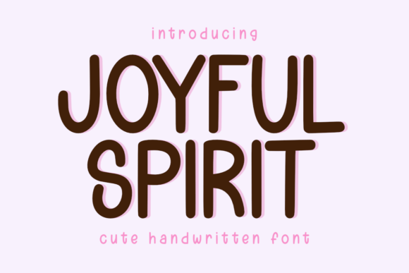 Joyful Spirit: A Playful Handwritten Font for Digital Branding