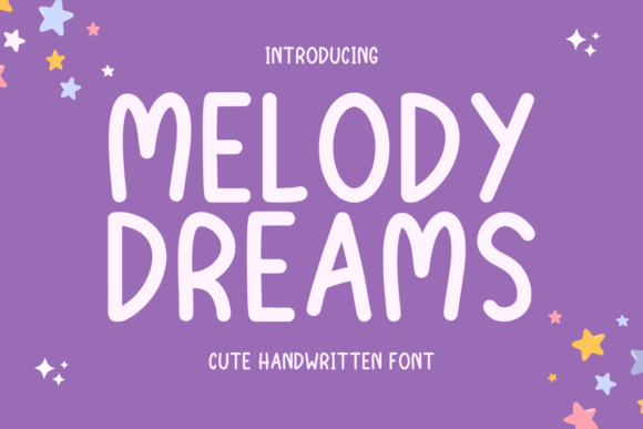 Melody Dreams: The Handwritten Font for Warm, Welcoming Content