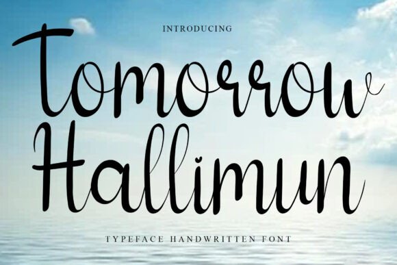 Tomorrow Hallimun: The Script Font That Polishes Your Brand